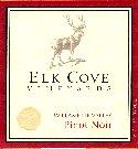 0 Elk Cove - Pinot Noir Willamette Valley