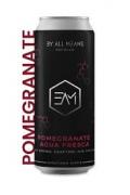 0 By All Means Brewing - By All Means Pomegranate 4pk (415)