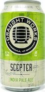 Draught Works - Scepter Head IPA (62)