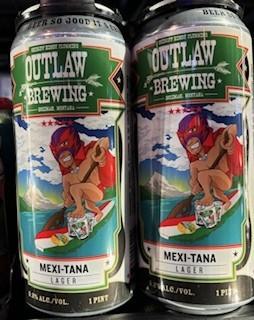 Outlaw Brewing - Mexitana Mexican Lager (4 pack 16oz cans) (4 pack 16oz cans)